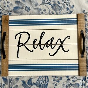 Home Decor - Relax Sign